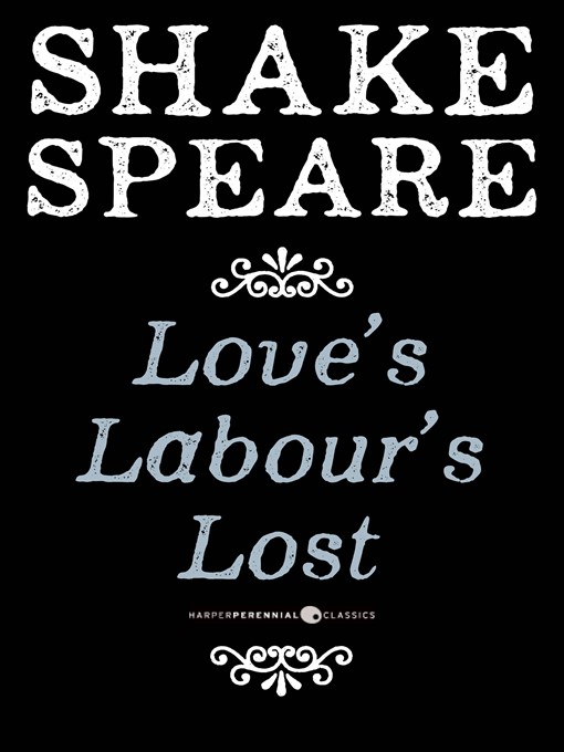 Title details for Love's Labour's Lost by William Shakespeare - Available